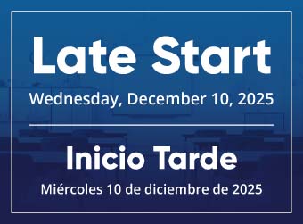 Late Start 12/10 - Día de Inicio Tarde